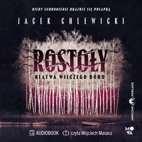 Rostoły: Klątwa Wilczego Boru (plik audio)