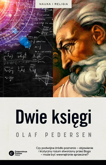 Dwie Księgi. Z dziejów relacji między nauką a teologią 9788378861195