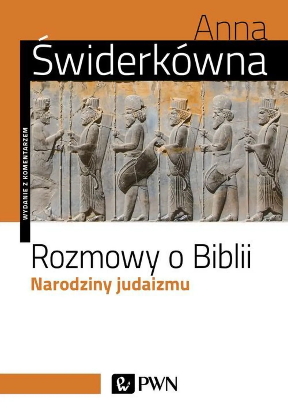 Rozmowy o Biblii. Narodziny judaizmu 9788301201708