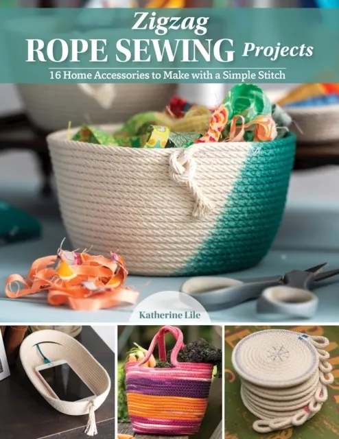 Zigzag Rope Sewing Projects 9781947163966
