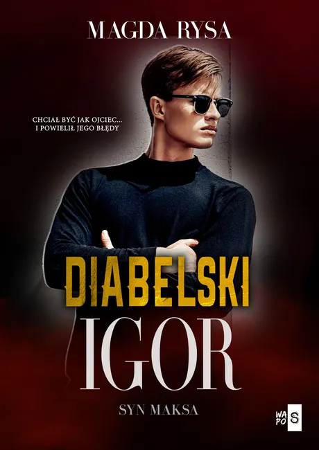 Diabelski Maks. 2. Diabelski Igor. Syn Maksa 9788382903485