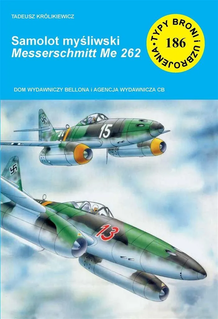 Samolot myśliwski Messerschmitt Me 262  9788373391833