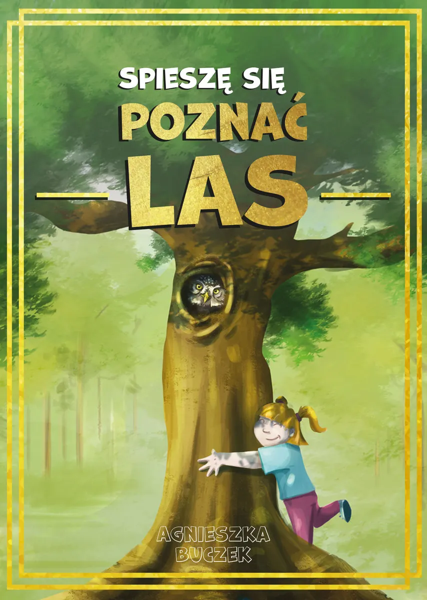 Spieszę się poznać las 9788367642880