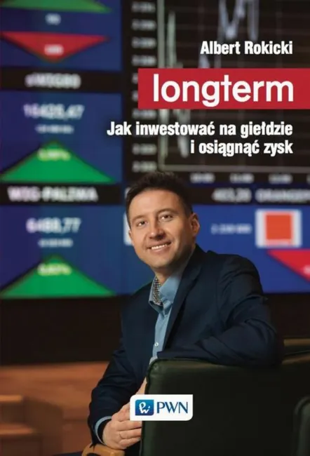 Longterm. Jak inwestować na giełdzie i osiągnąć zysk 9788301193911