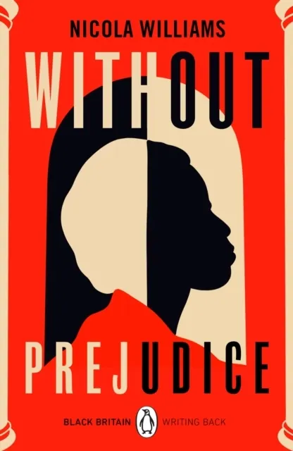 Without Prejudice (Black Britain: Writing Back)  9780241482650