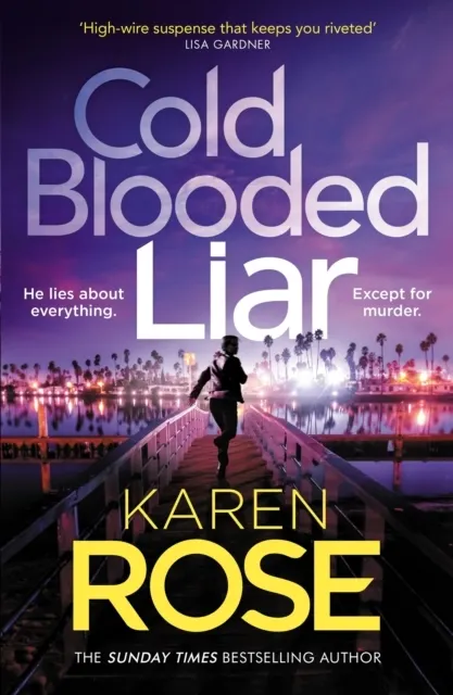 Cold Blooded Liar (The San Diego Case Files) 9781472296832