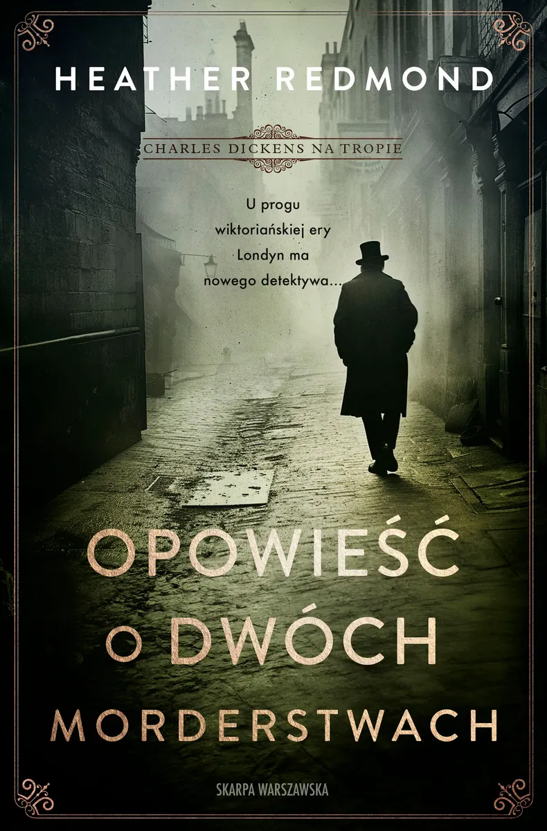 Charles Dickens na tropie. Opowieść o dwóch morderstwach (e-book) 9788383294421