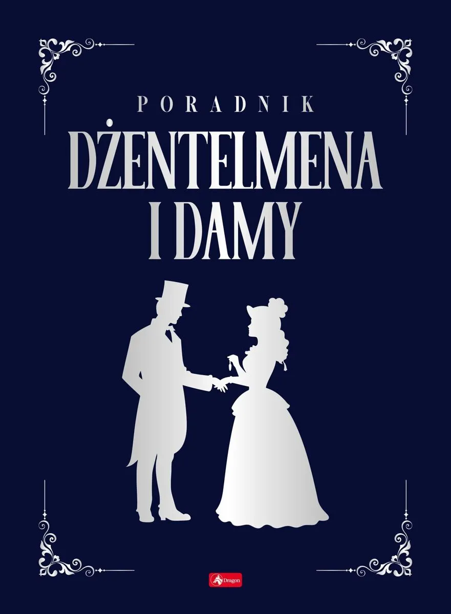 Poradnik dżentelmena i damy - Zbigniew Hojka - Książka w Księgarnia ...