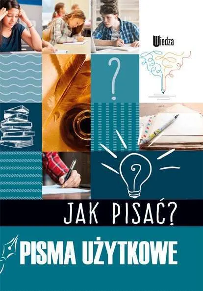 Pisma użytkowe jak pisać  9788366136595