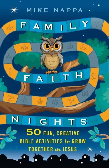 Family Faith Nights: 50 Fun, Creative Bible Activities to Grow Together in Jesus  9781640659759