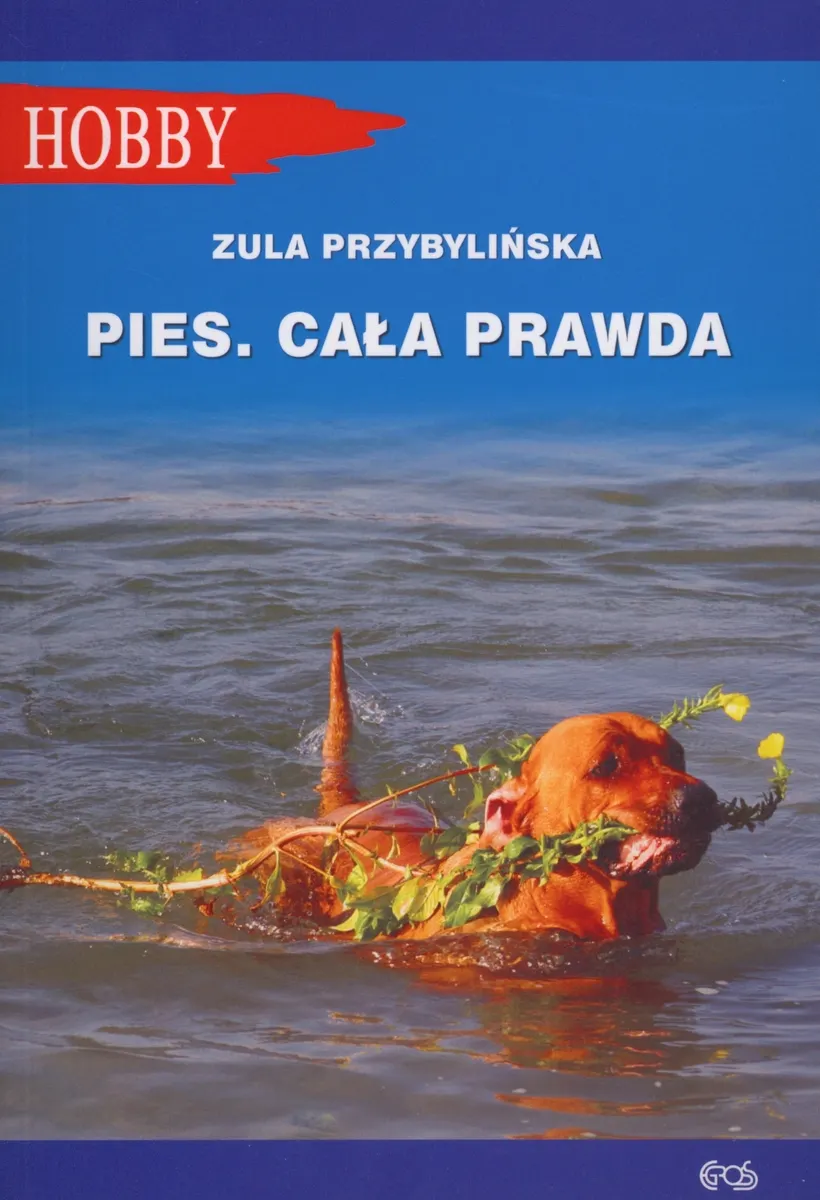Pies. Cała prawda  9788363957827