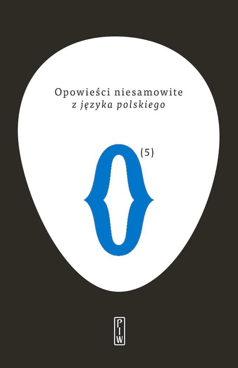 Opowieści niesamowite, t. 5: z języka polskiego 9788381962476