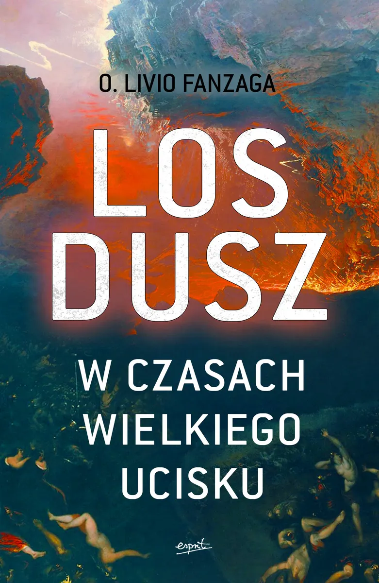 Los dusz w czasach wielkiego ucisku  9788367530385