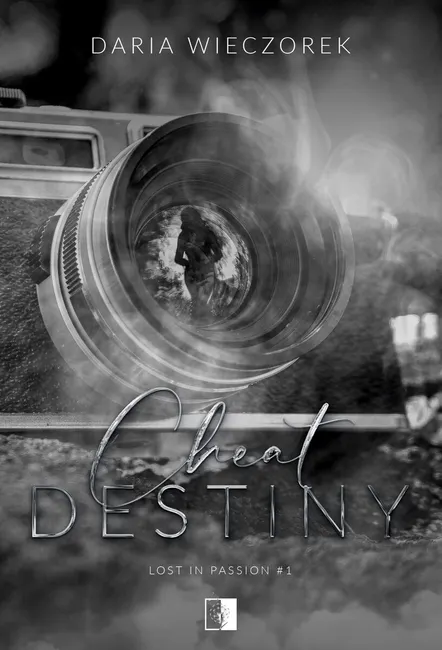 Lost in Passion. 1. Cheat Destiny 9788384181782