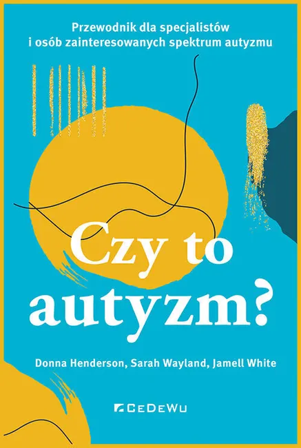 Czy to autyzm? 9788381029940