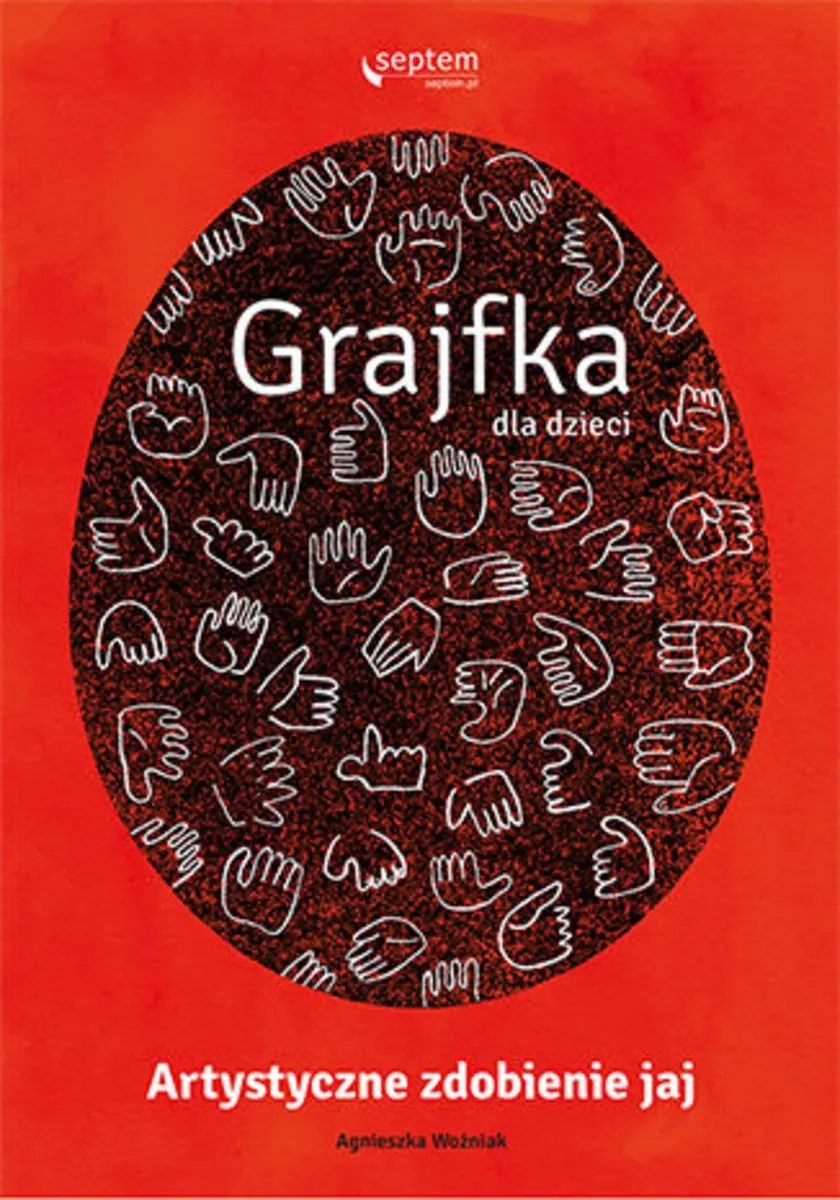 Grajfka dla dzieci. Artystyczne zdobienie jaj 9788328346185