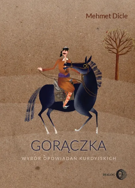 Gorączka. Wybór opowiadań kurdyjskich 9788380029224