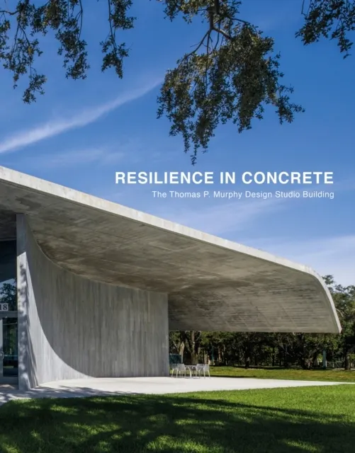 Resilience in Concrete 9781946226532