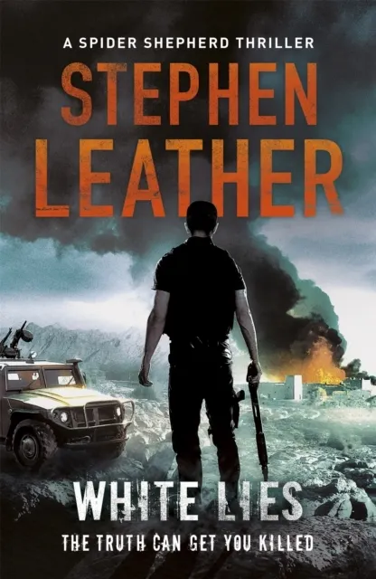 White Lies (The Spider Shepherd Thrillers Book 11) 9781444736618
