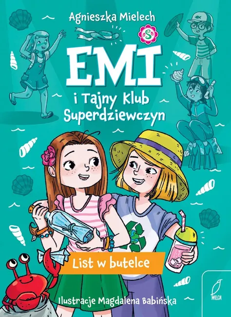Emi i Tajny Klub Superdziewczyn. List w butelce. Tom 8 9788384256770