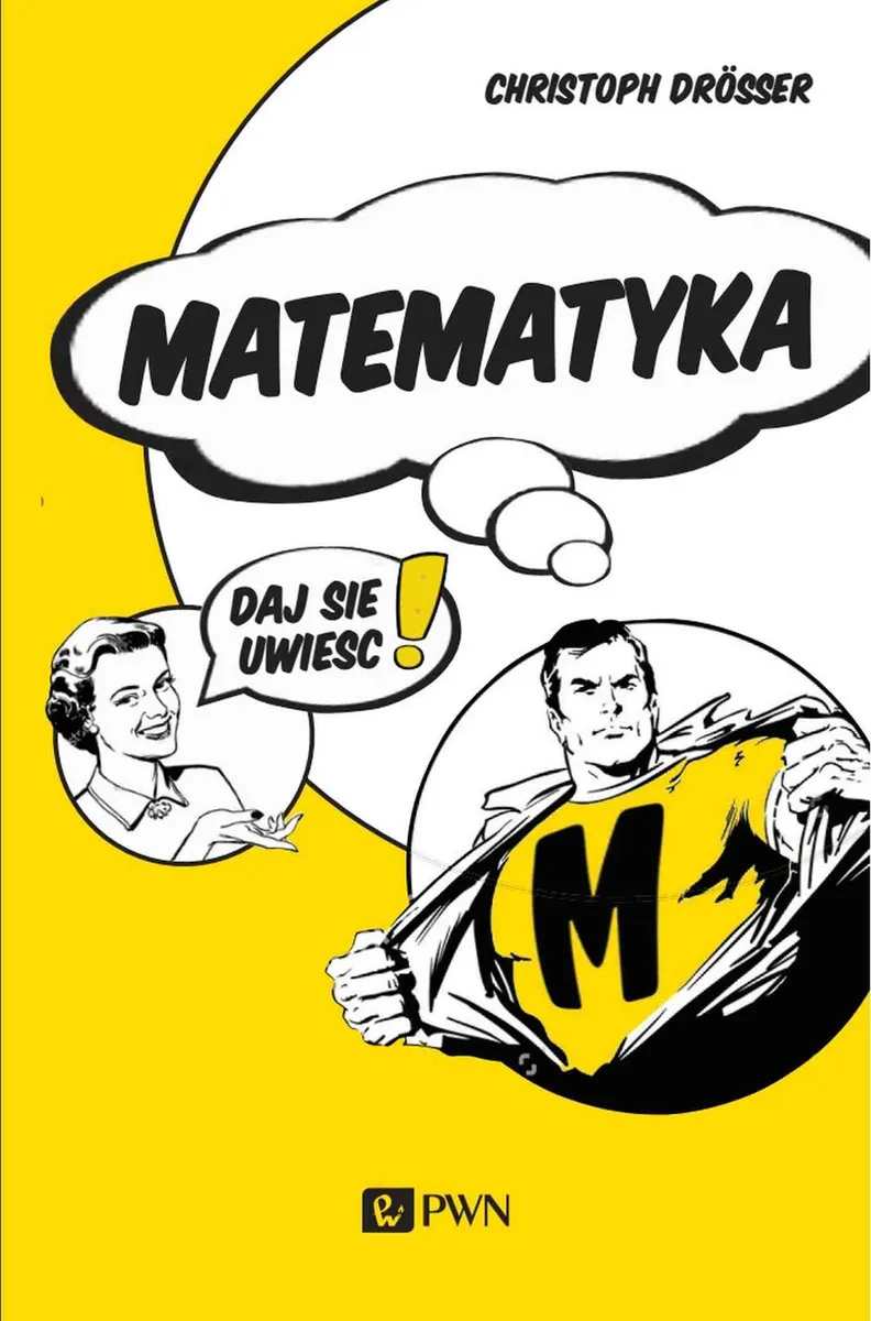 Matematyka…Daj się uwieść!  9788301218201