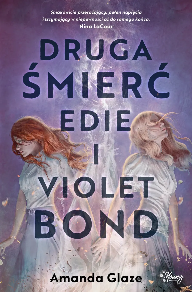 Druga śmierć Edie i Violet Bond 9788383217239
