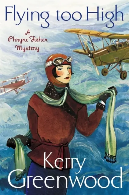 Flying Too High: Miss Phryne Fisher Investigates  9781780339528