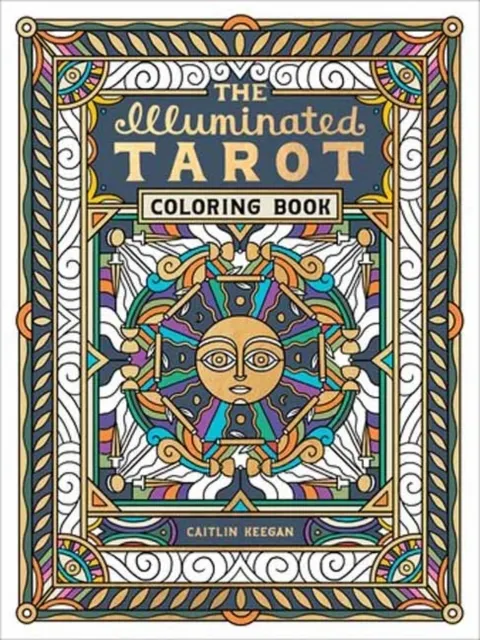 The Illuminated Tarot Coloring Book 9780593579299