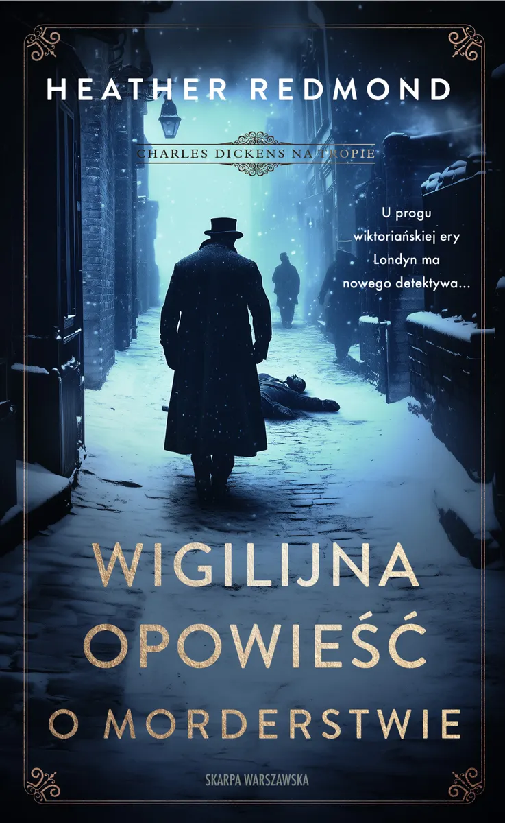 Charles Dickens na tropie. Wigilijna opowieść o morderstwie  9788383297095