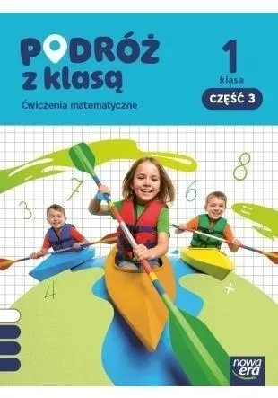 Podróż z klasą SP 1 Matematyka ćwiczenia cz.3  9788326755552
