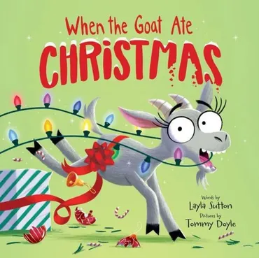 When the Goat Ate Christmas 9781464230028