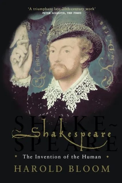 Shakespeare: The Invention of the Human  9780007292844