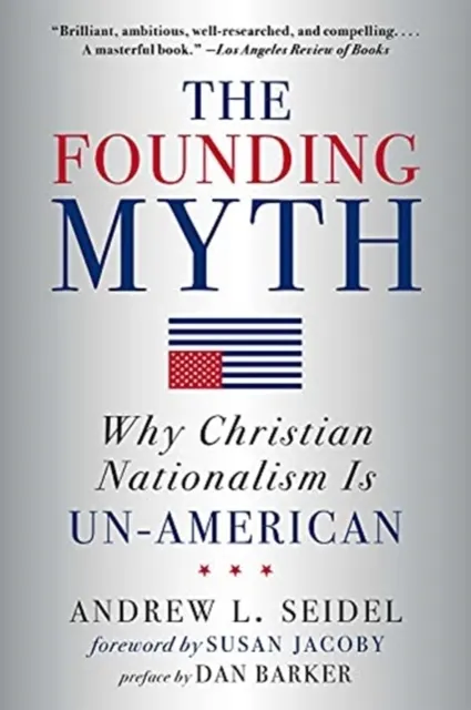 The Founding Myth 9781454943914