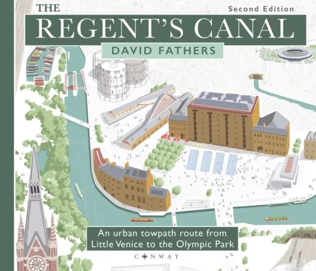 The Regent's Canal Second Edition 9781844866939