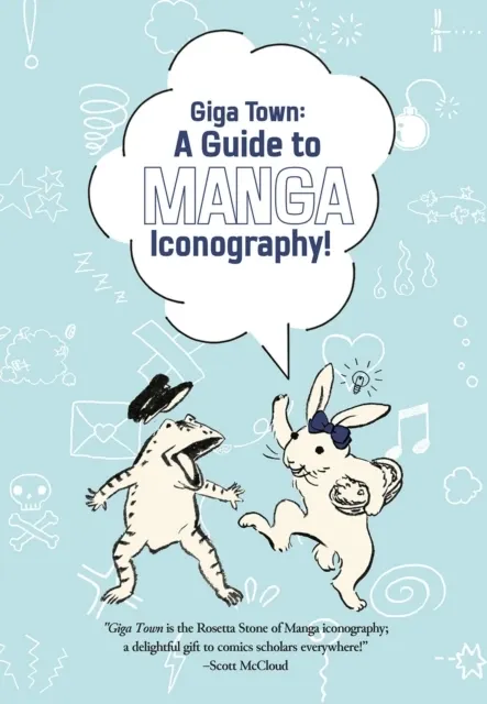 Giga Town: The Guide to Manga Iconography  9781772943085