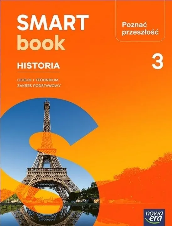 Poznać przeszłość 3. Smartbook. Historia. Podręcznik dla 3. klasy liceum. Zakres podstawowy  9788326754951