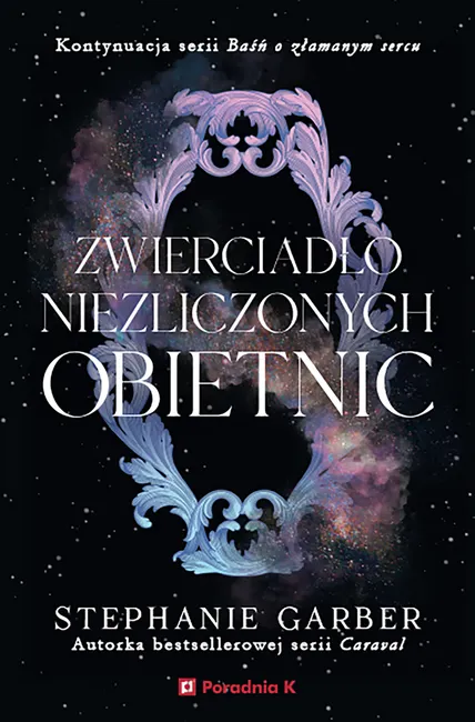 Zwierciadło Niezliczonych Obietnic 9788368472356