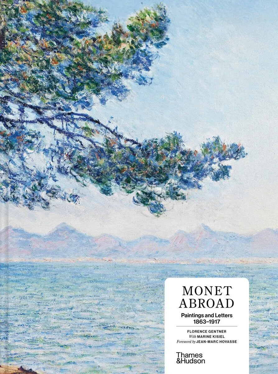 Monet Abroad. Paintings and Letters 1863-1917  9780500031803