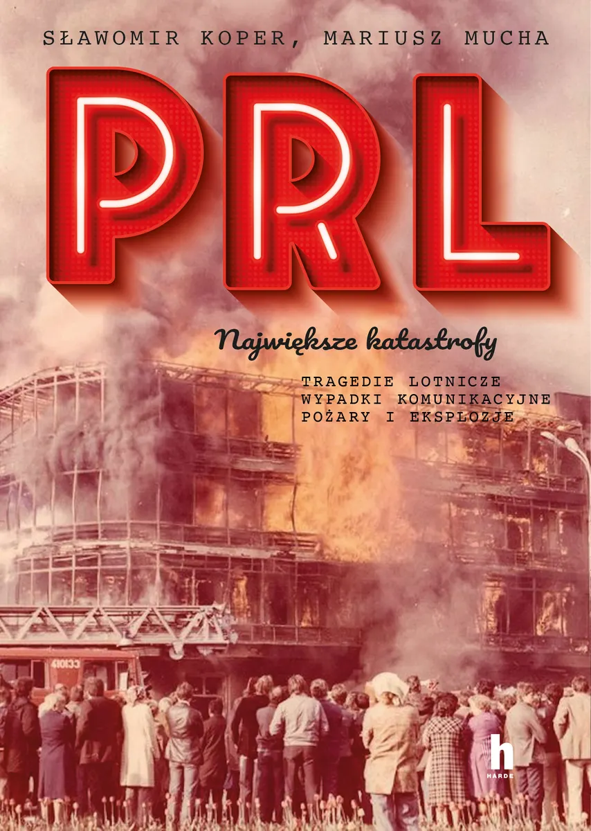 PRL. Największe katastrofy (e-book) 9788383438450