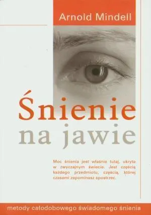 Śnienie na jawie  9788389375322