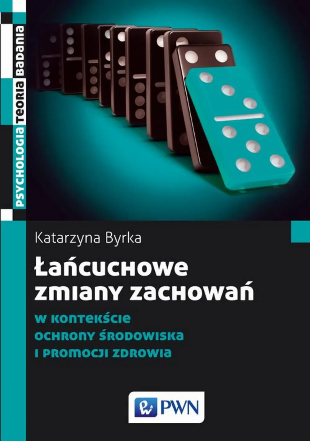 Łańcuchowe zmiany zachowań 9788301189310