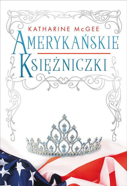 Amerykańskie księżniczki 9788382022261