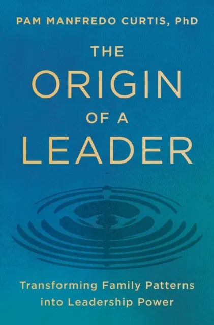 The Origin of a Leader  9781668066386