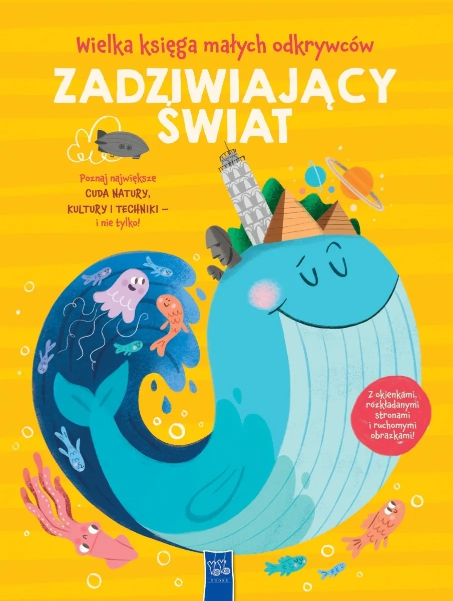 Zadziwiający świat. Wielka księga małych odkrywców  9789465247557