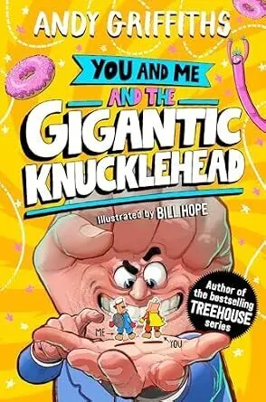 You and Me and the Gigantic Knucklehead  9781035099252