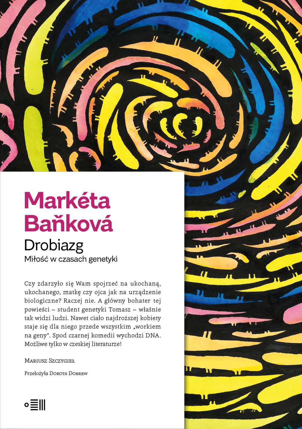Drobiazg. Miłość w czasach genetyki 9788365970473