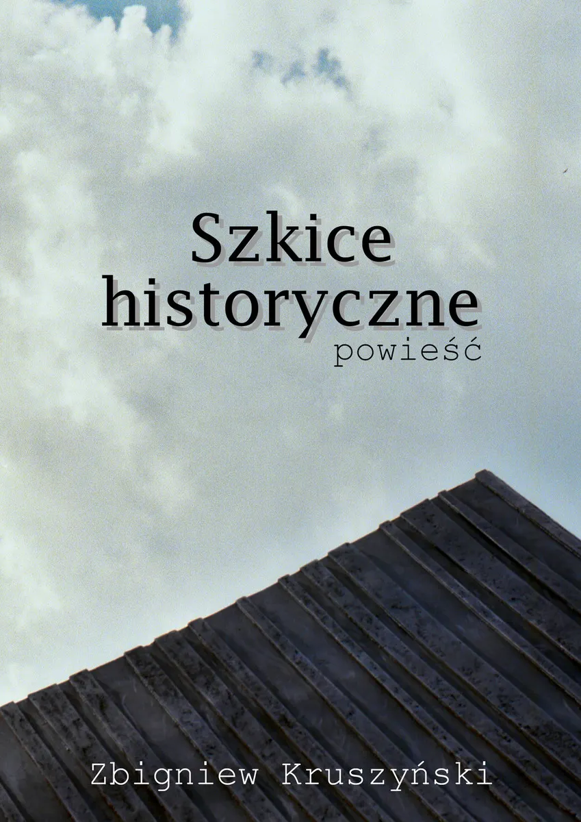 Szkice historyczne. Powieść (e-book) 9788366719026