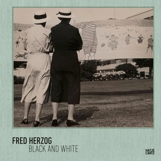 Fred Herzog: Black and White  9783775753227