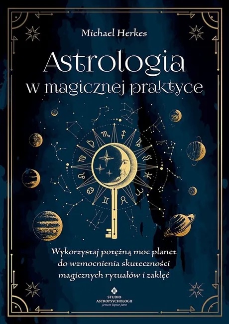 Astrologia w magicznej praktyce 9788383013138