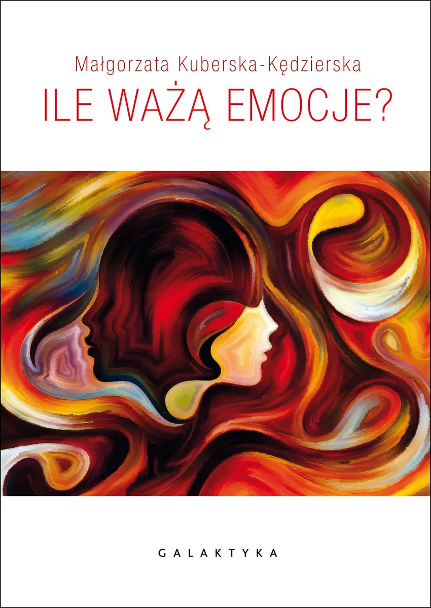 Ile ważą emocje? 9788375796759